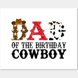 Dad of The Birthday Cowboy 1st First Birthday Cowboy Western Rodeo Party Posters and Art